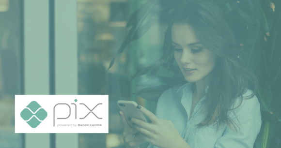 PIX: o que é e como vai funcionar o novo meio de pagamento instantâneo.